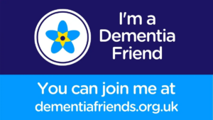 I'm a Dementia Friend. You can join me at dementiafriends.org.uk